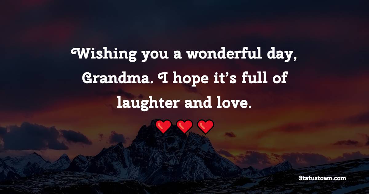 Amazing good morning messages for grandmother