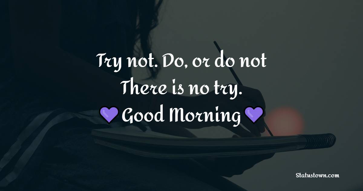 Lovely morning motivational quotes