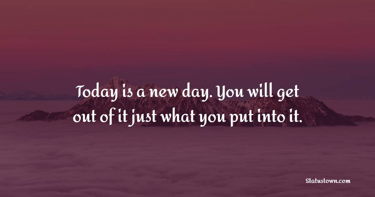 Unique new day quotes