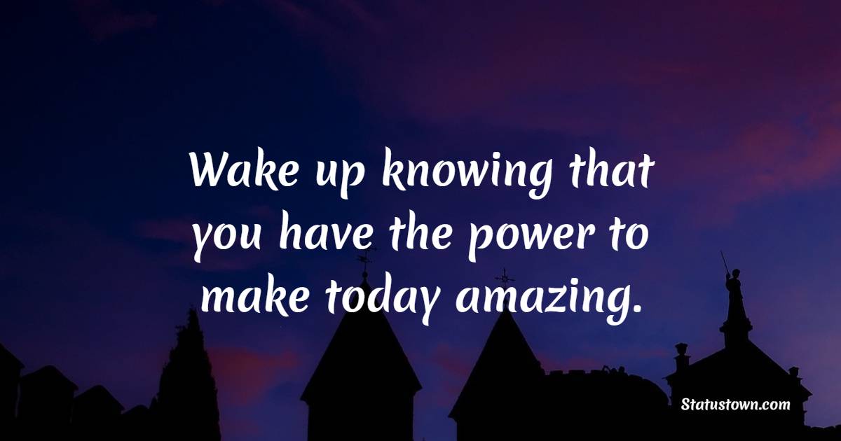 Touching positive wake up quotes