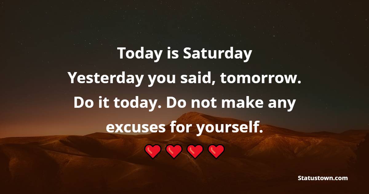 Saturday Motivation Quotes