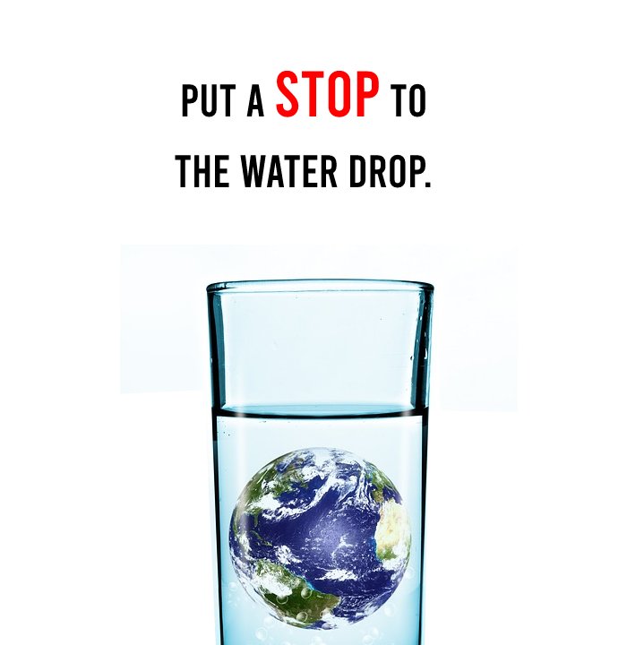 Put a STOP to the Water DROP. - Save Water Slogans 