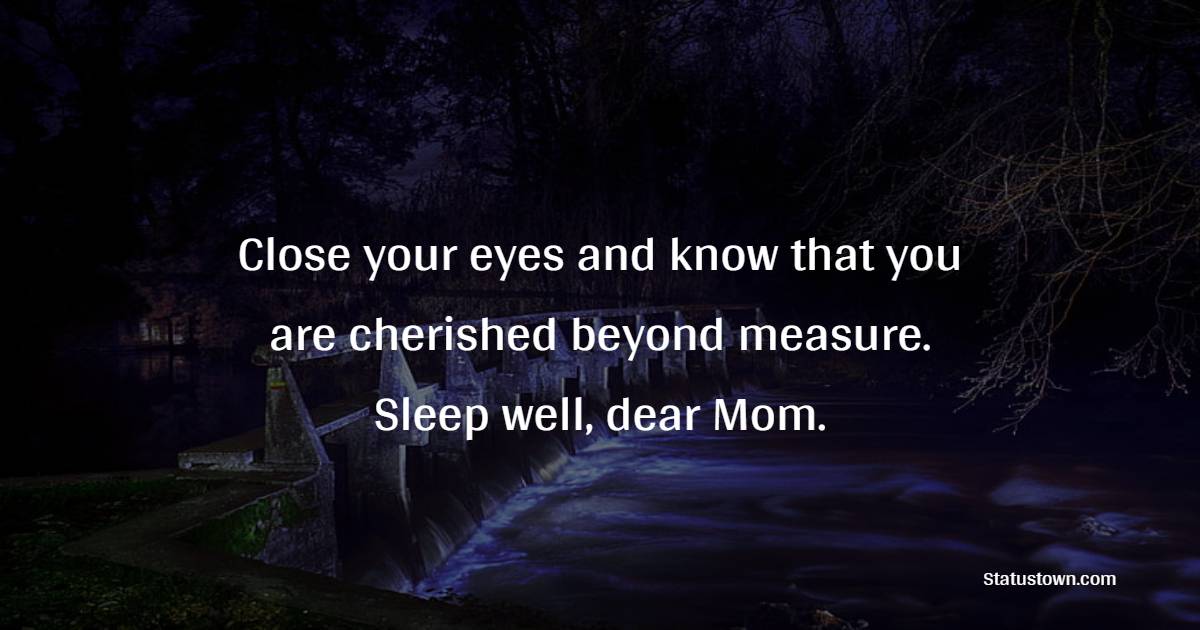 Sweet Dreams Messages for Mom