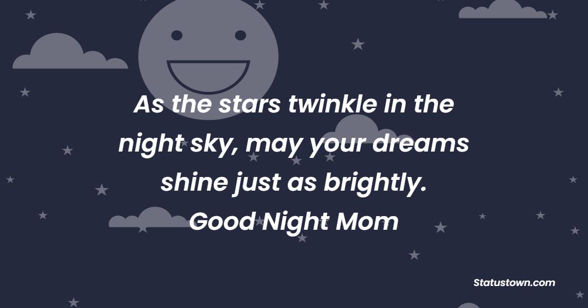 Simple sweet dreams messages for mom