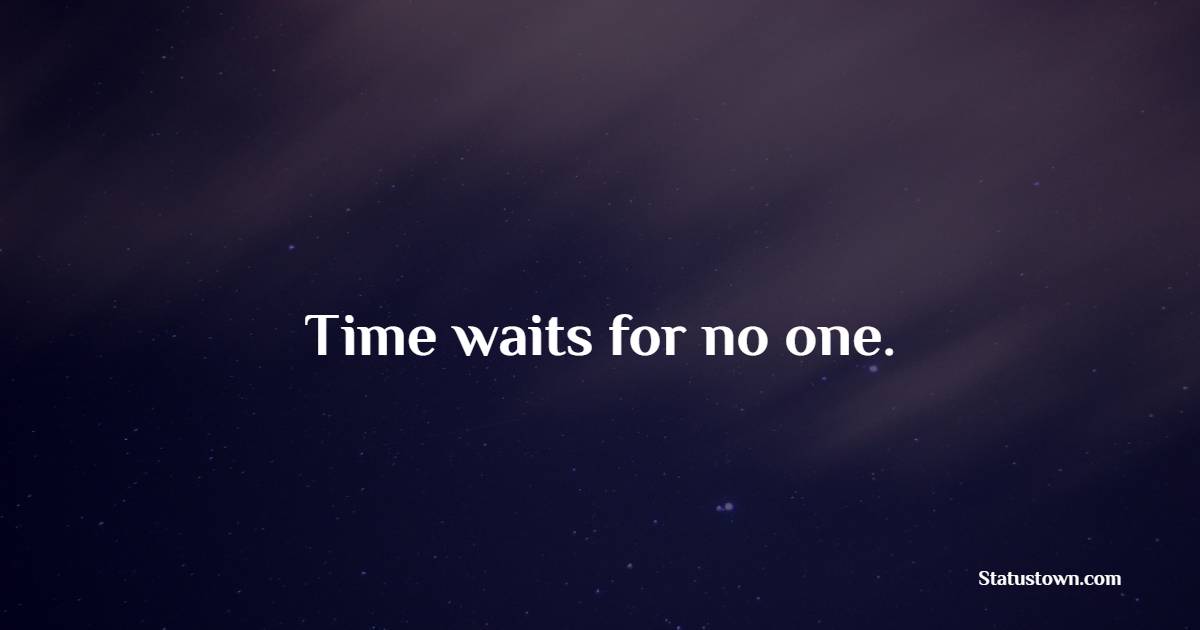 Value of Time Quotes