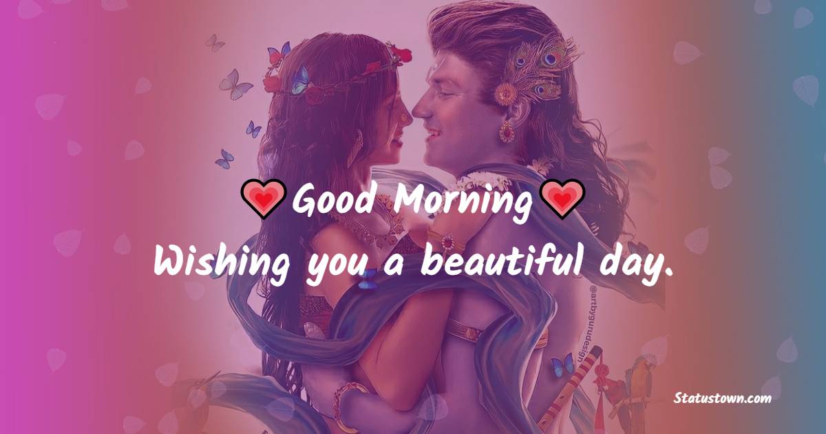 Good morning! Wishing you a beautiful day. - good morning quotes 