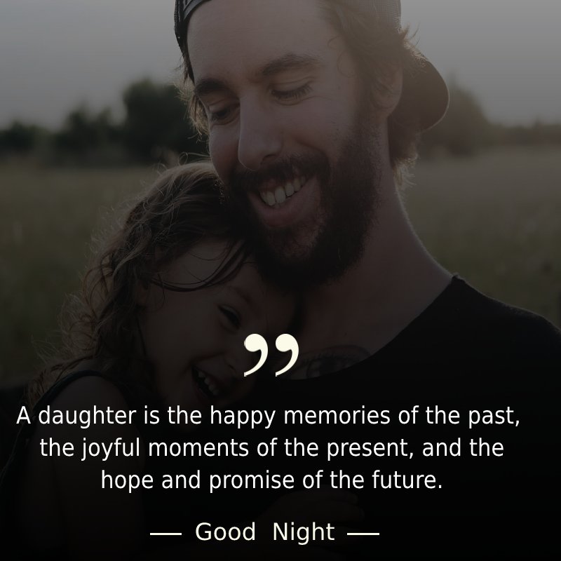 Touching good night messages for daughter