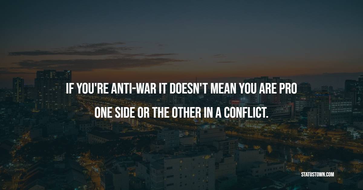 anti war quotes