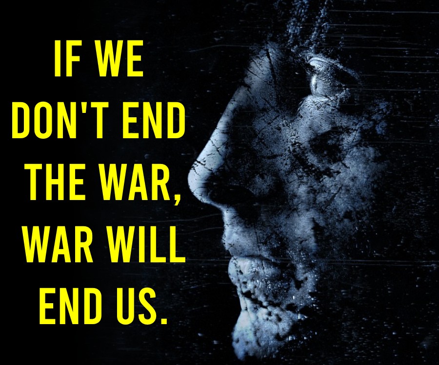 Unique anti war quotes