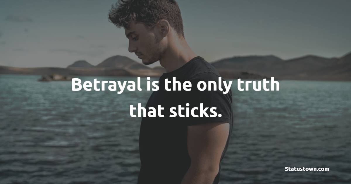 meaningful betrayal quotes