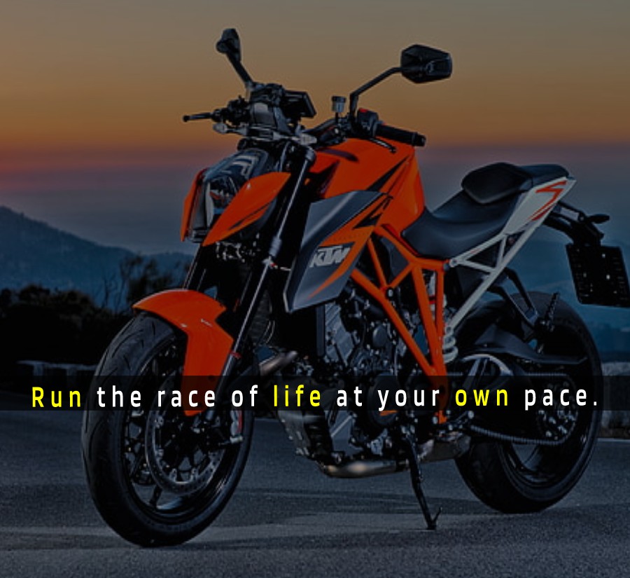 Run the race of life at your own pace. - Bike Status