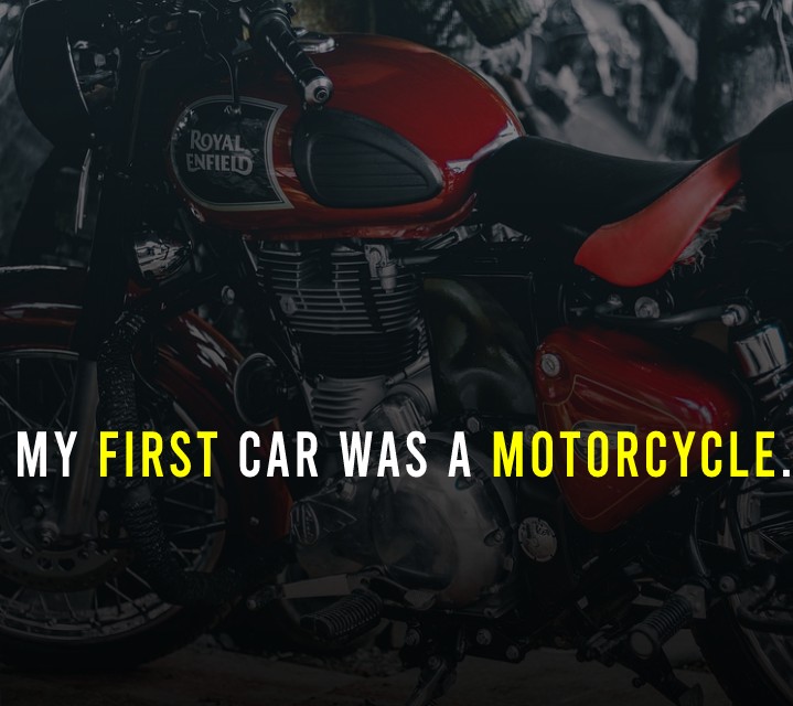 My first car was a motorcycle. - Bike Status