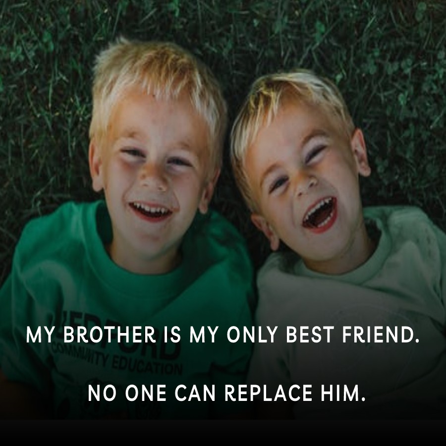Short brother quotes