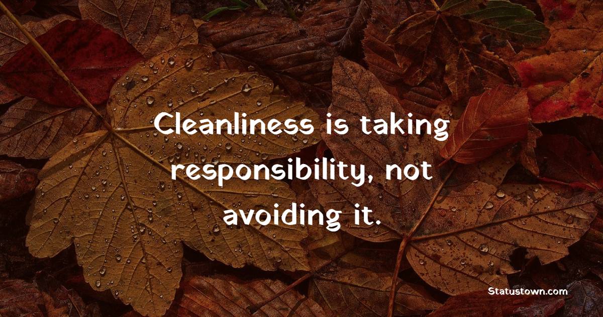 Heart Touching cleanliness quotes