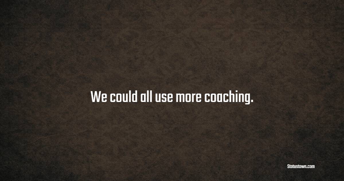 coaching quotes photos