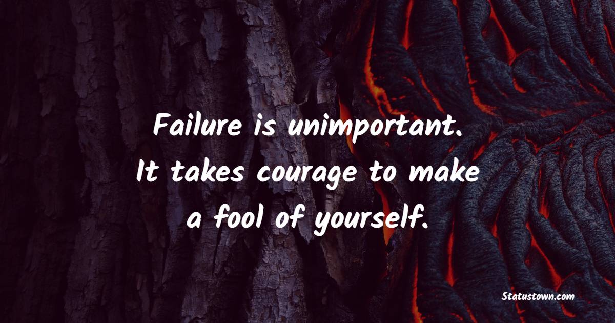 Short courage quotes