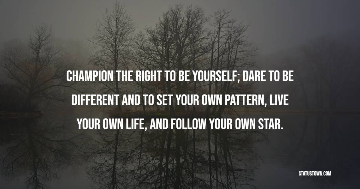 dare to be different quotes photos