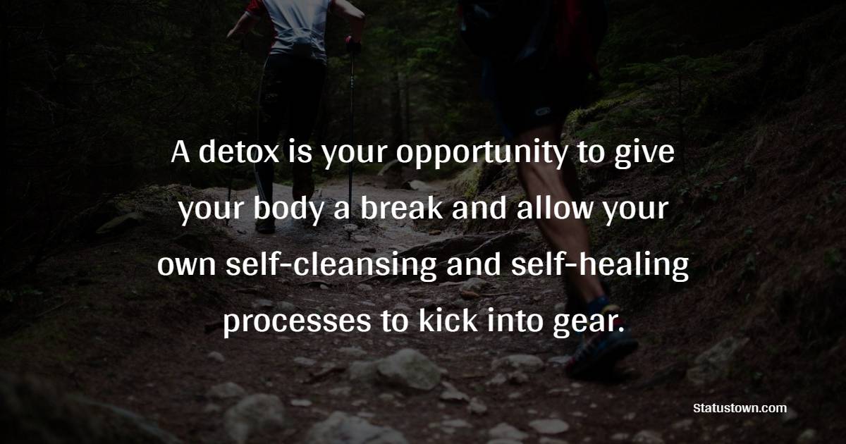 Detox Quotes