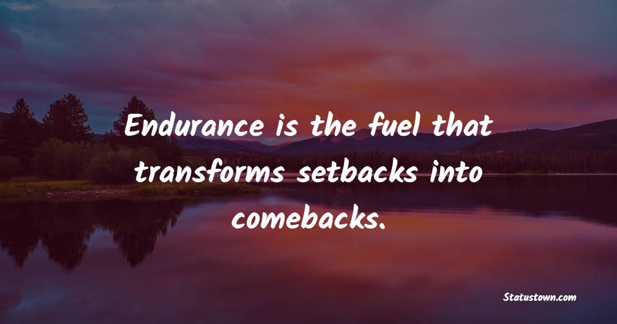 Endurance Quotes