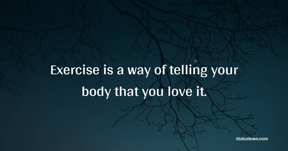 Amazing exercise quotes