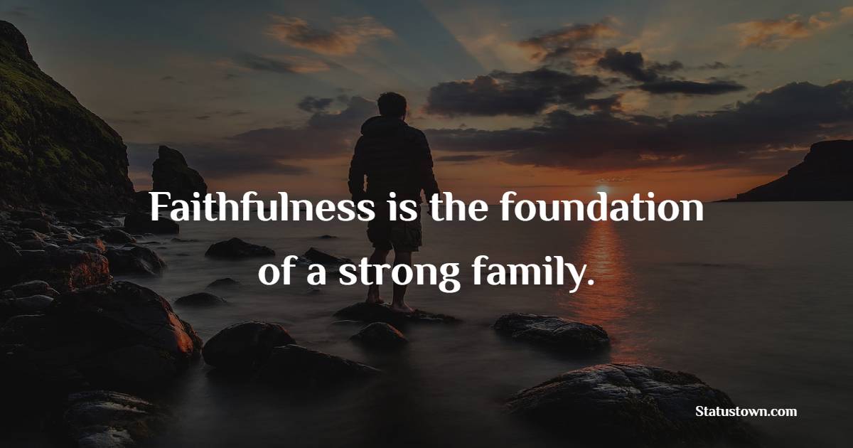 faithfulness quotes