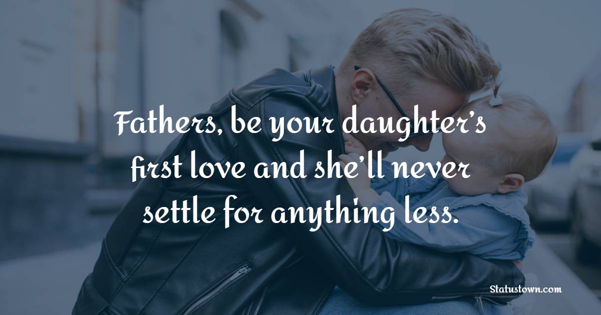 Deep father daughter quotes