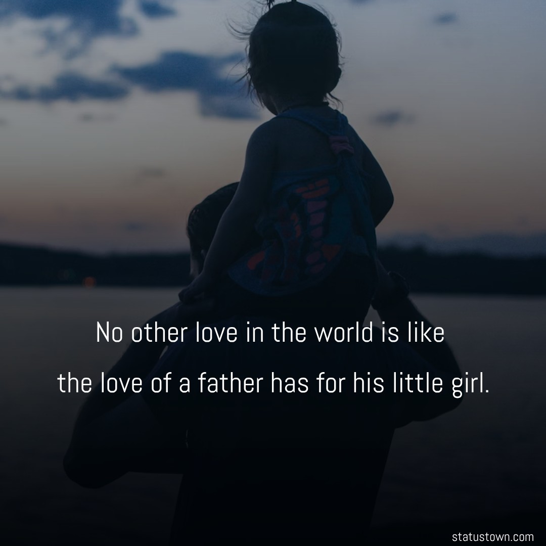 Touching father daughter quotes