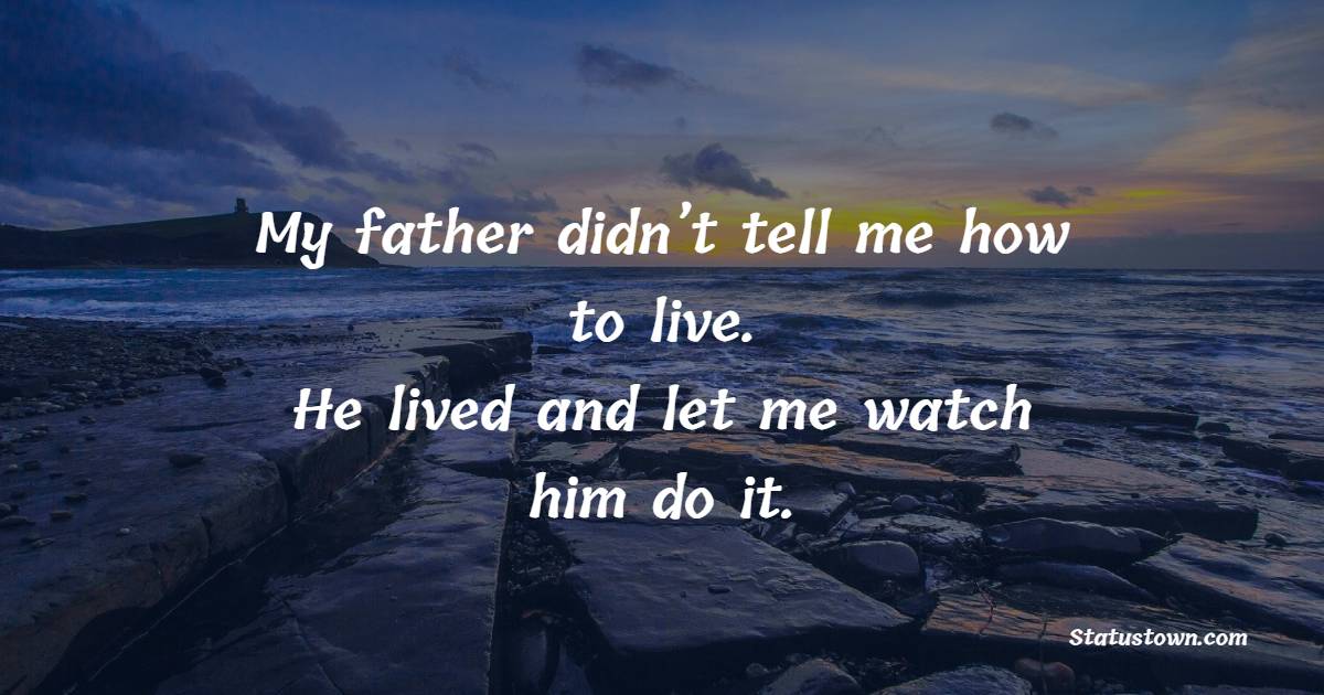 Heart Touching father daughter quotes
