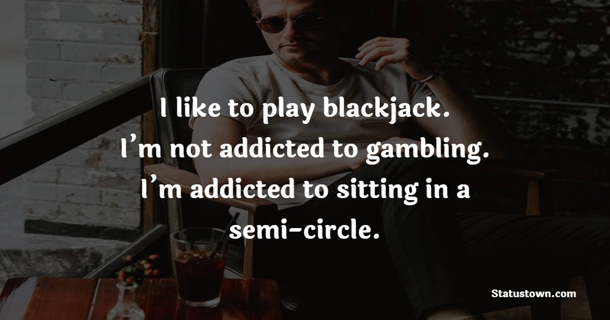 Gambling Quotes