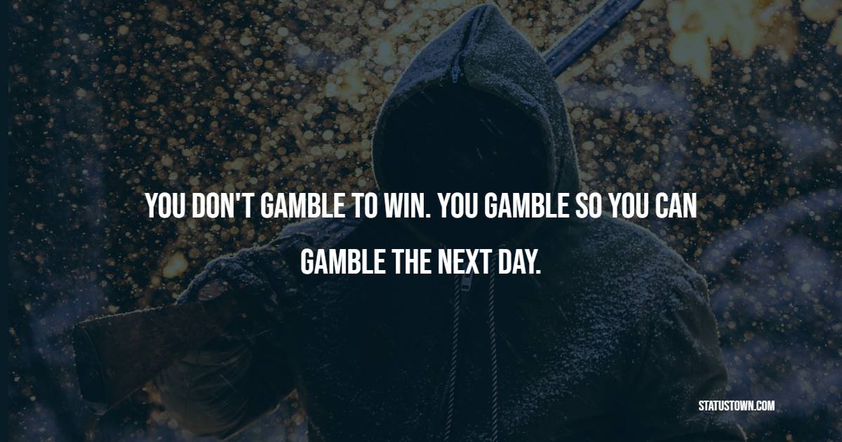 Gambling Quotes