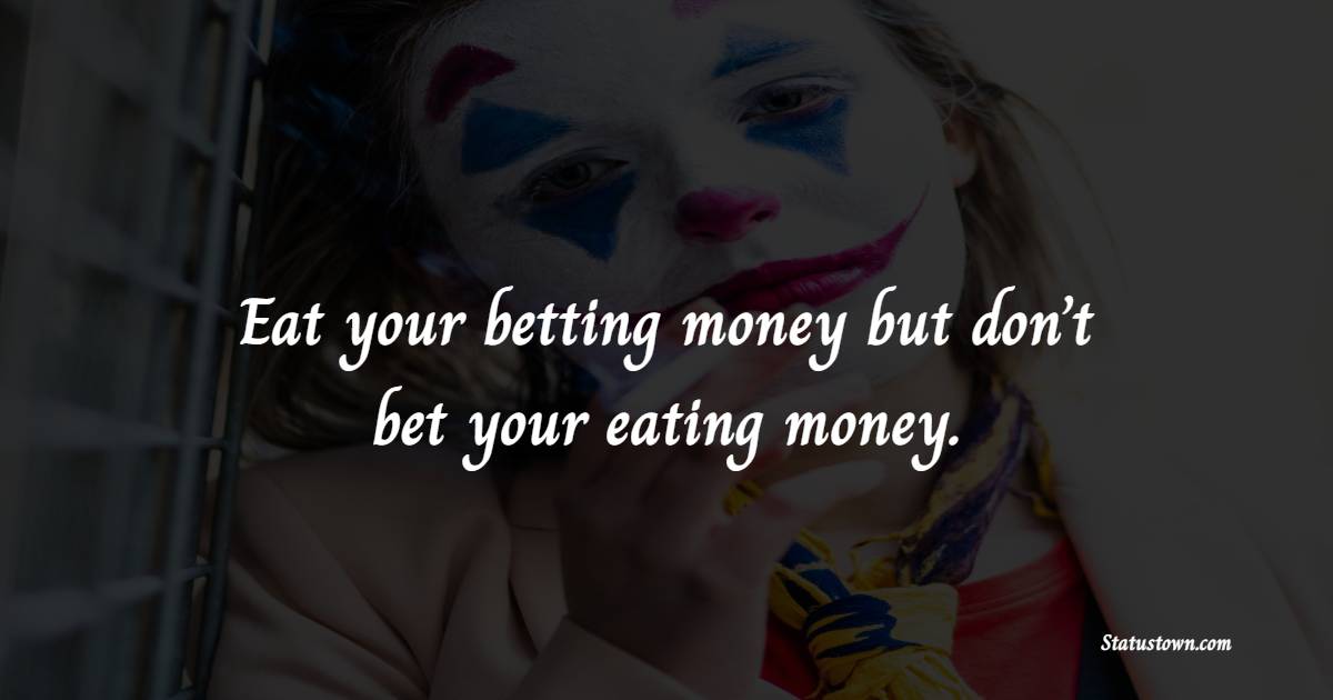 Gambling Quotes