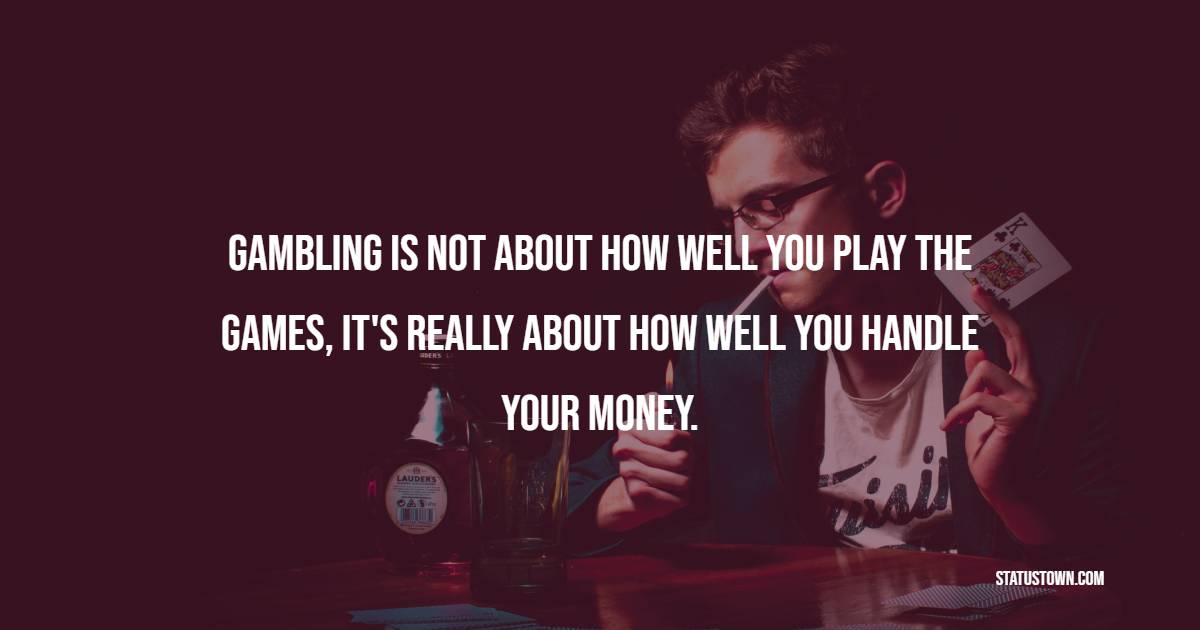 Gambling Quotes