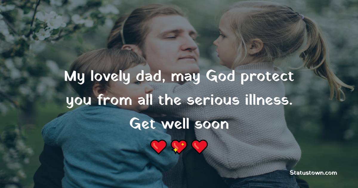 Get Well Soon Messages For Dad