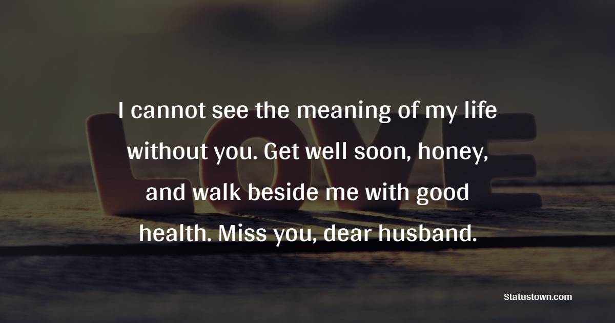 get well soon messages for husband Images