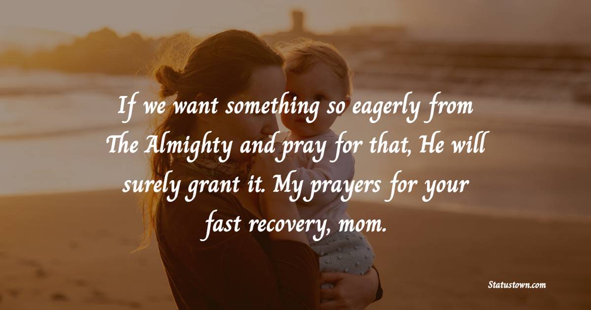 get well soon messages for mom