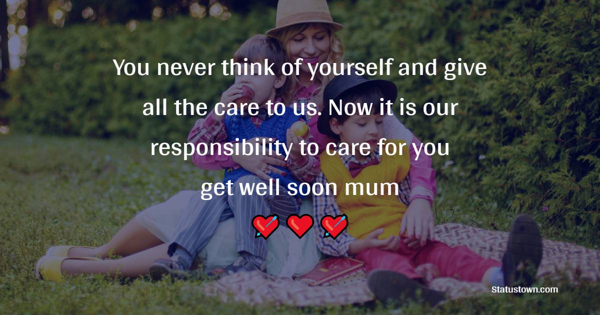 Heart Touching get well soon messages for mom