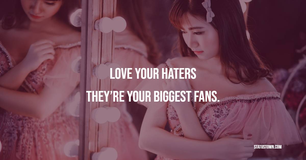 Haters Quotes