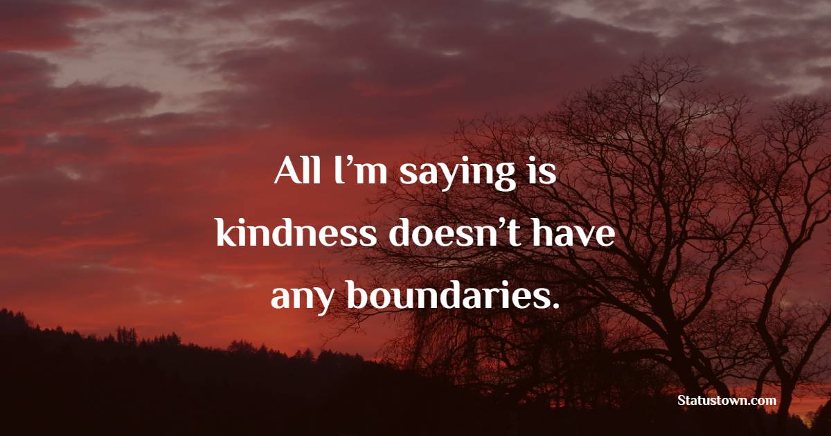 Short kindness quotes 