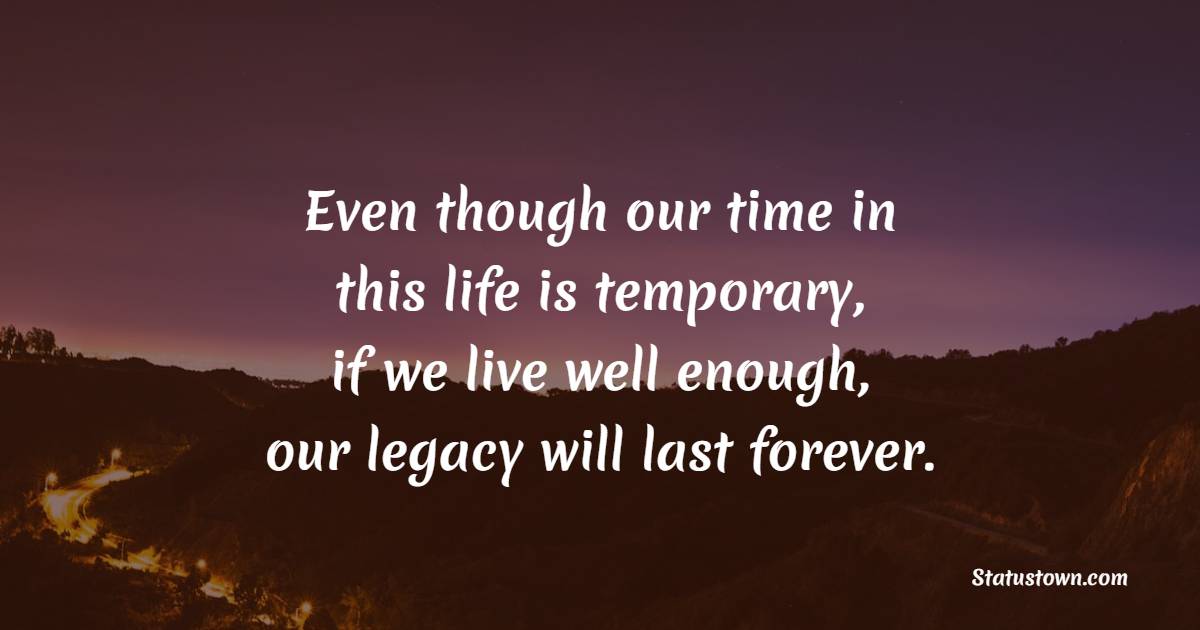 Legacy Quotes