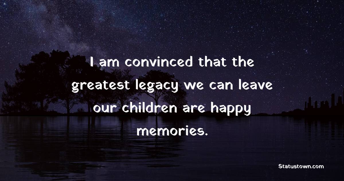 Legacy Quotes