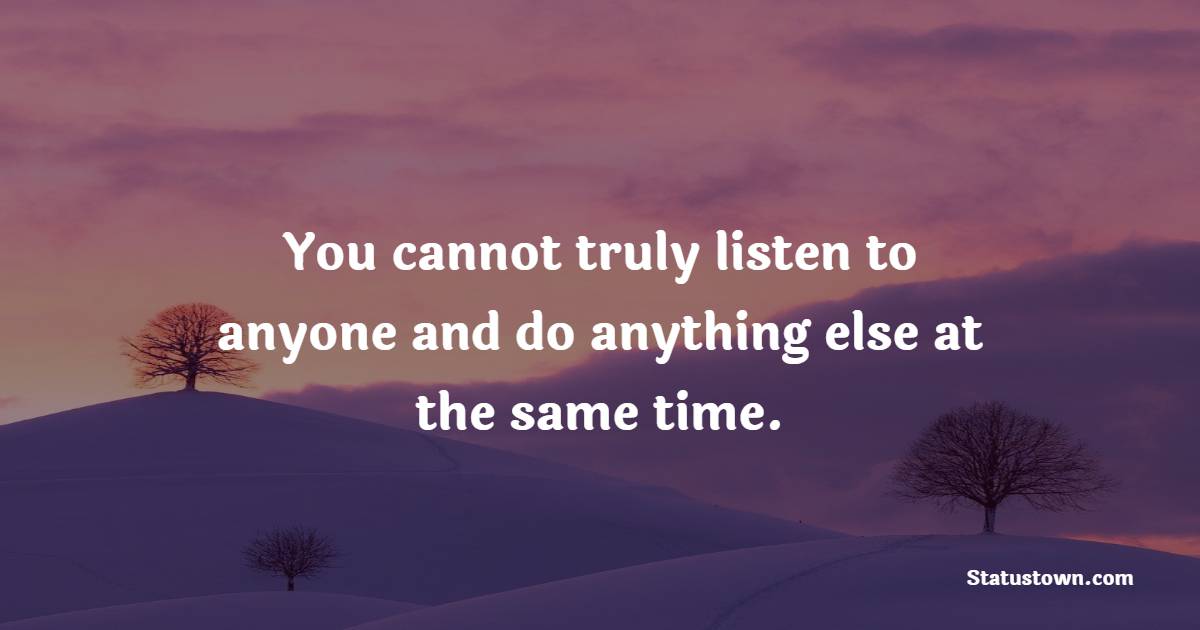 Simple listening quotes