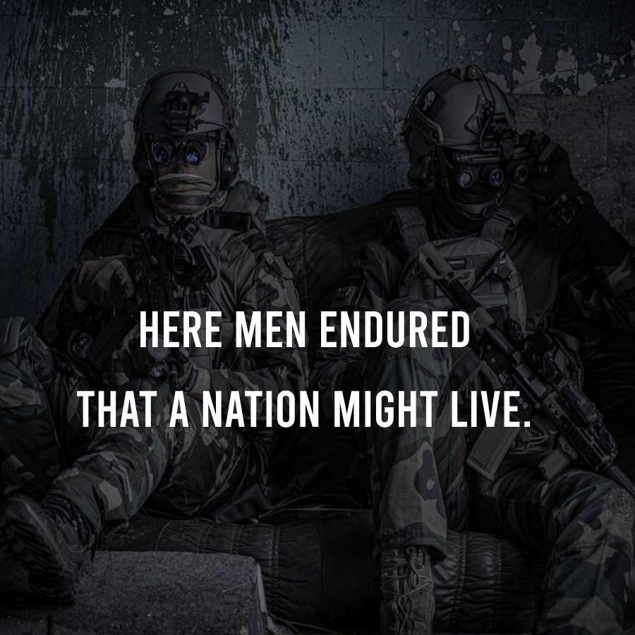 Here men endured that a nation might live.