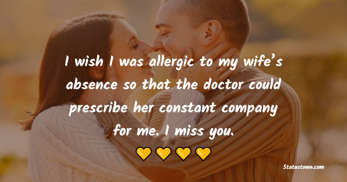 400+ Miss You Quotes And Messages For Husband