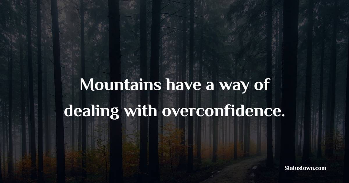 Amazing mountain quotes
