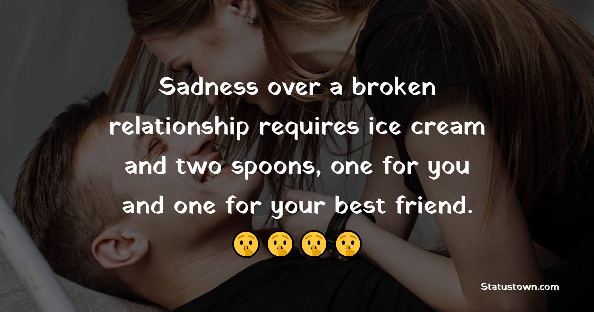 Sad Relationship Status