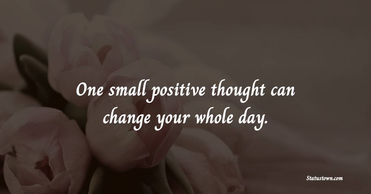 Staying Positive Quotes