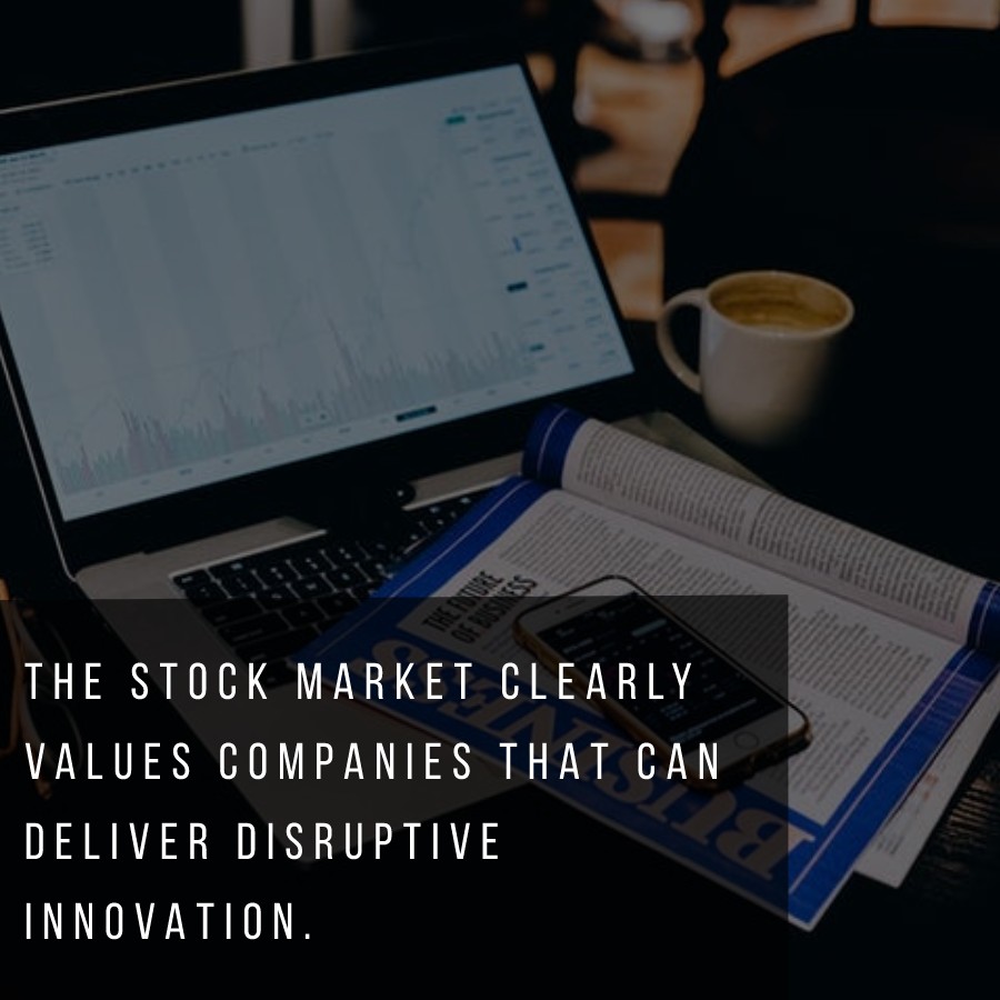 the-stock-market-clearly-values-companies-that-can-deliver-disruptive