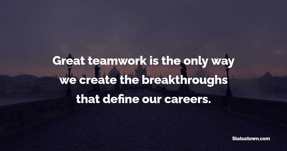 Unique teamwork quotes