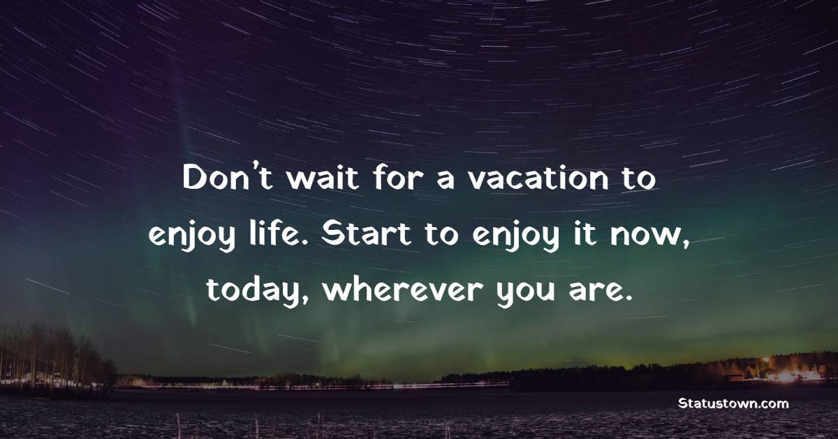 Deep vacation quotes