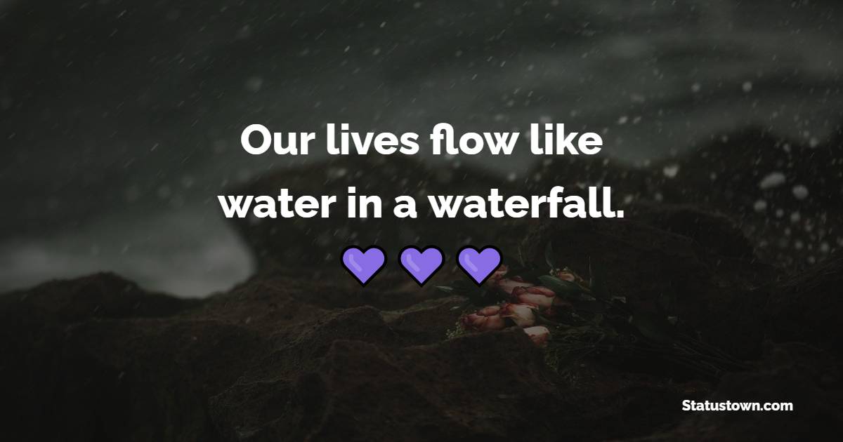 Waterfall Quotes